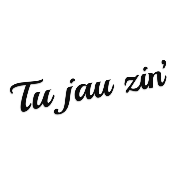 Tu jau zin'